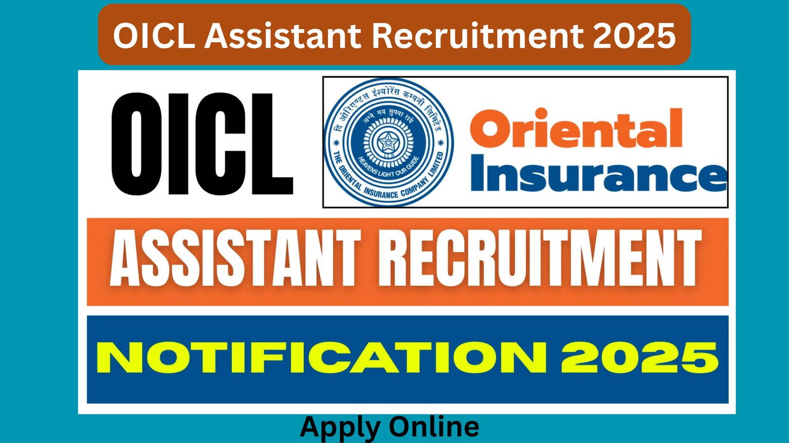 OICL Assistant Recruitment 2025